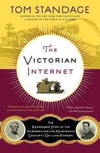 The Victorian Internet Book Summary, by Tom Standage