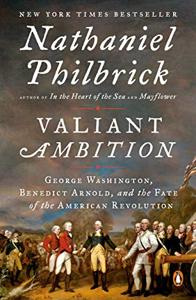 Valiant Ambition Book Summary, by Nathaniel Philbrick