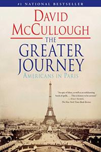 The Greater Journey Book Summary, by David McCullough